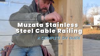 How to Install the Muzata Stainless Steel Cable Railing: A Complete DIY Guide
