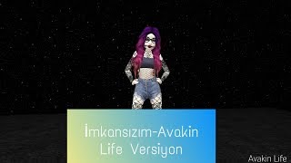 İmkansızım-Avakin Life Versiyon (Müzik Tavsiyedir)