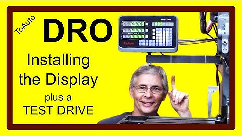 Installing the Display on my DRO