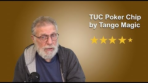 Maione Magic Review #15 TUC Poker Chips by Tango Magic