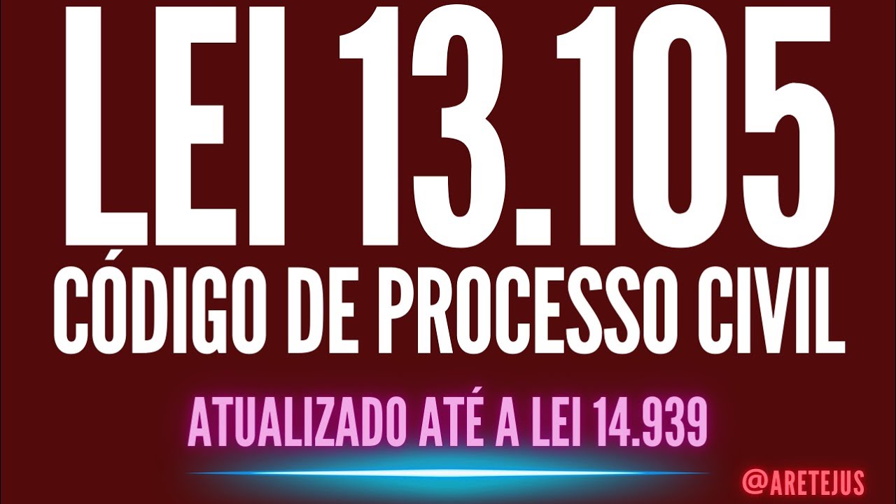 CPC EP06 Art. 119 até 144 | Lei 13.105 Código de Processo Civil em ...
