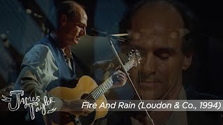 James Taylor - Fire And Rain (Loudon And Co., March 1994)