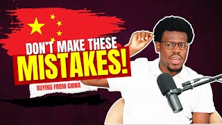 Mistakes People Make When Buying & Importing from China (How to Avoid Them) | Chale Ni Hao