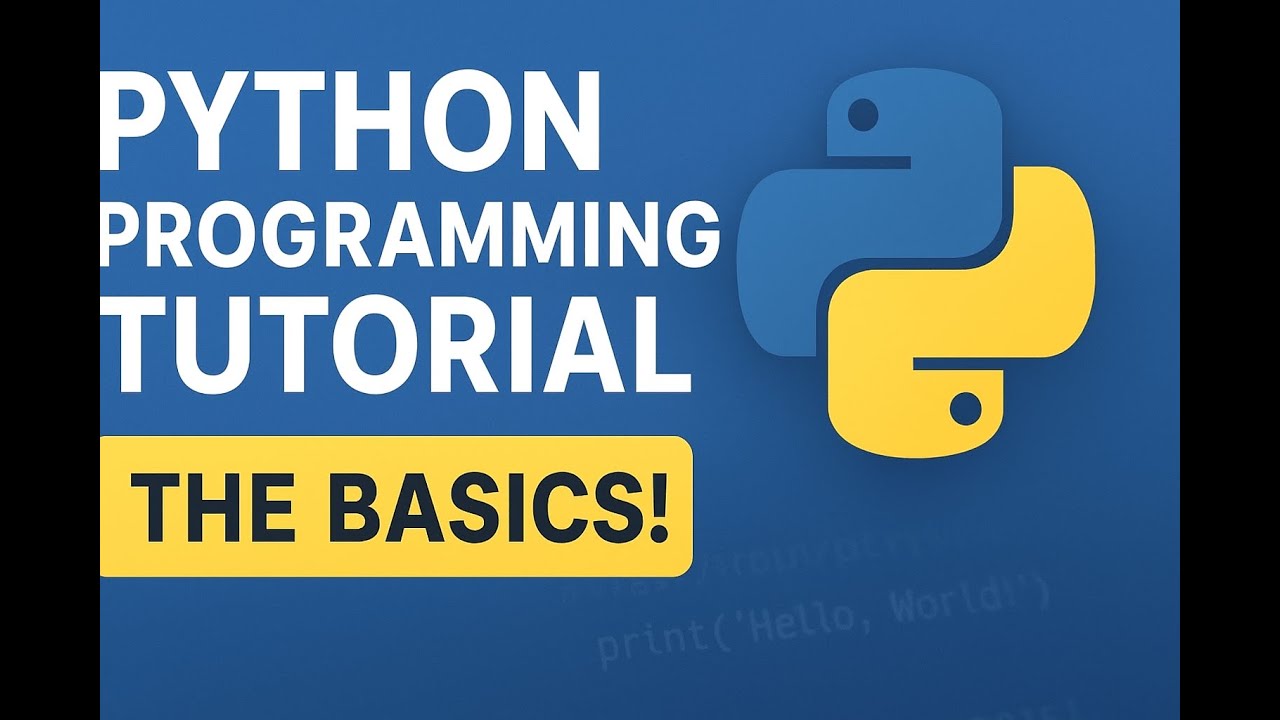 Python Programming Tutorial: The Basics! - YouTube