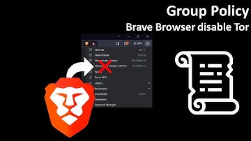 Group Policy: Brave Browser disable Tor