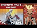 Sweet Tooth - Volume 6: Wild Game (2013)