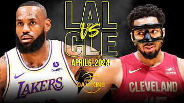 Los Angeles Lakers vs Cleveland Cavaliers Full Game Highlights | April 6, 2024 | FreeDawkins