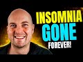 End chronic insomnia  once  for all guaranteed results