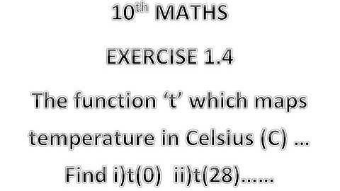 The function ‘t’ which maps temperature in Celsius (C) … Find i)t(0)  ii)t(28)……#TAMIL