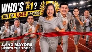 1,642 MAYORS. WHO MADE THE TOP 10 🇵🇭