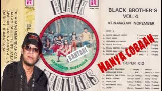 super kid dalam album Black Brothers - Hanya Cobaan_voc. Deddy Dores