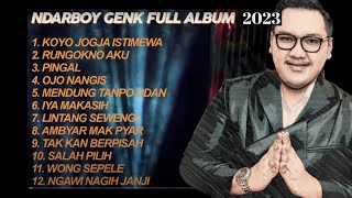 LAGU LAGU TERBAIK NDARBOY GENK 2023