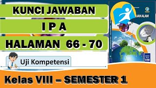 IPA KELAS 8 HALAMAN 66-70 BAB 1 KURIKULUM 2013 REVISI 2017 || UJI KOMPETENSI