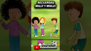 Recuerdas Milly Y Molly?