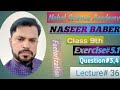 #9th #class #math by Naseer Baber Ex#5.1 Q#3,4 complete Lecture# 36 #nobel #science #academy