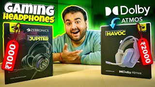 *Dolby ATMOS* Gaming Headphones under ₹2000 🤯| Zebronics Jupiter \u0026 Havoc