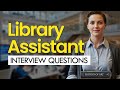 Library Assistant Interview Questions & Answers 2026 | PASS YOUR INTERVIEW
