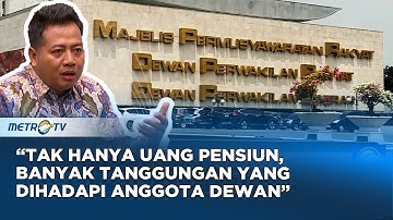 Kekhawatiran Adi Prayitno Soal Tunjangan Uang Pensiun DPR #KONTROVERSI