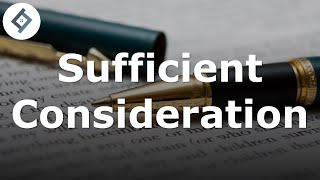 Sufficient Consideration | Contract Law