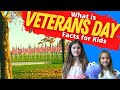 Why Do We Celebrate Veterans Day | Veterans Day Facts for Kids