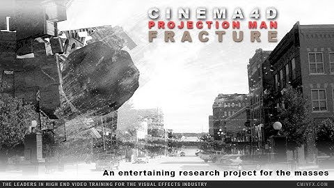 cmiVFX Projection Man Fracture