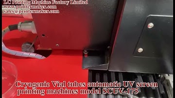 Cryogenic Vial tubes automatic UV screen printing machines model SCUV-175