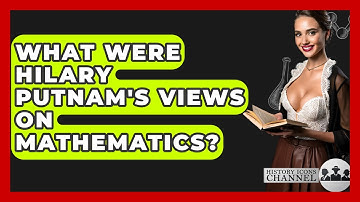 What Were Hilary Putnam