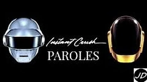 Daft Punk - Instant Crush ft. Julian Casablancas PAROLES