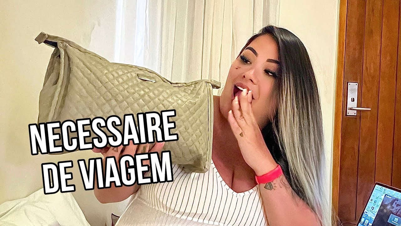 O QUE TEM NA MINHA NECESSAIRE DE VIAGEM