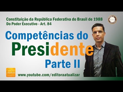 CRFB/88 - Art. 84, I a VI (Constituição da República)