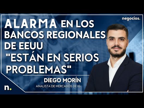 "Hay que ser realista: los bancos regionales en EEUU están en serios problemas". Diego Morín