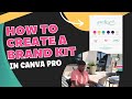 Canva Brand Kit Tutorial: How to Create a Brand Kit with Canva Pro