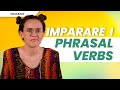 Imparare i phrasal verbs: consigli per una comunicazione fluente con i verbi frasali