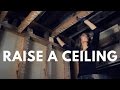 How To Raise Ceiling Height in an Old House - What YOU Need to Know!