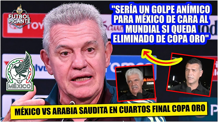 ATENCIÓN Si MÉXICO queda eliminado vs ARABIA, no habrá esperanza para MUNDIAL, Tuca | Futbol Picante