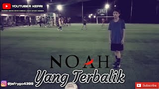 Yang Terbalik ( Parodi Noah - Yang Terdalam ) #Noah #SecondChance #TamanLangit