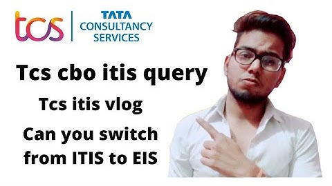 How to change from tcs  cbo itis to eis/it || tcs cbo itis training || tcs cbo itis pra questions
