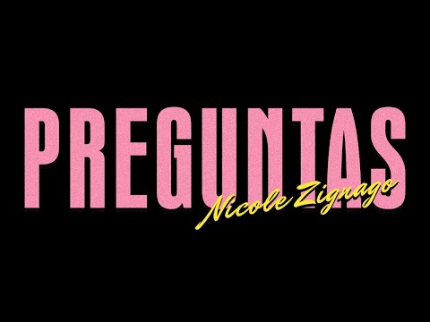 Nicole Zignago - Preguntas (?) (Official Video)