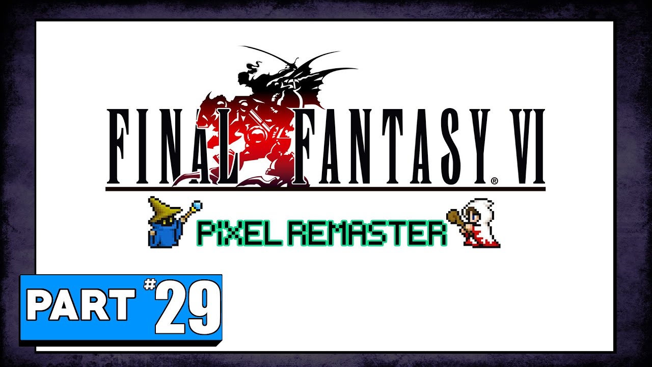 Final Fantasy 6 - PIXEL REMASTER - Part 29: Cultists' Tower