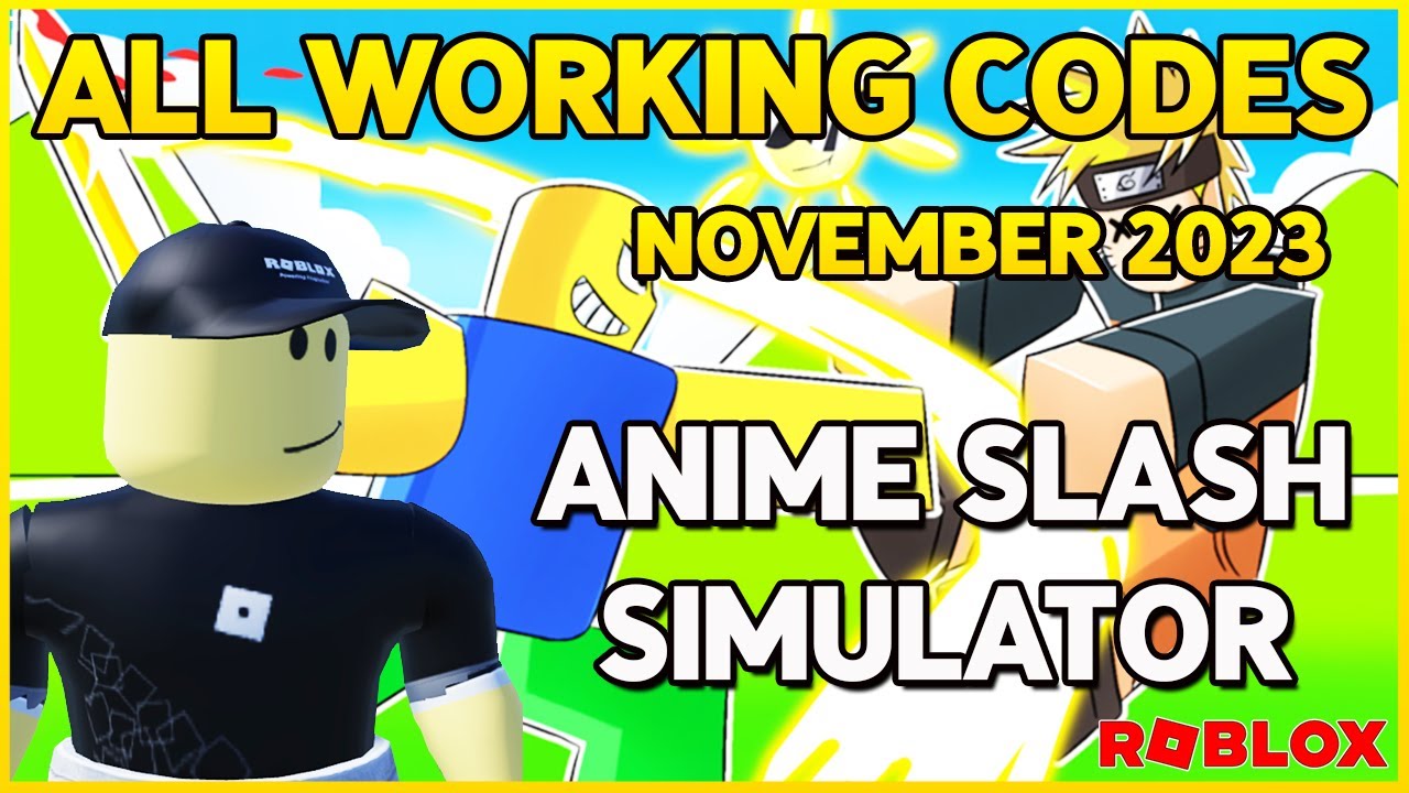 Anime Slash Simulator Codes December 2023 - RoCodes