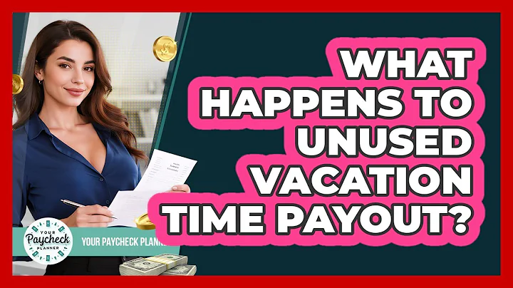 What Happens To Unused Vacation Time Payout?