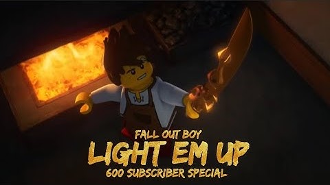 ninjago (600 subscriber special)(light em up) (fall out boy)