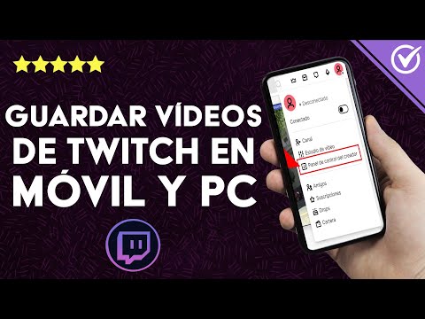 ¿Cómo guardar transmisiones, videos y clips de TWITCH en móvil y PC?