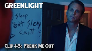 GREENLIGHT (2020) - Clip #3: Freak Me Out