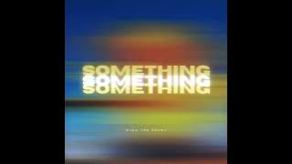 Kiba The Seven - SOMETHING (audio oficial)