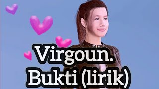 Virgoun, Bukti(lirik) | Lagu Buat Inara Rusli | Lirik Musik Gambar Animasi