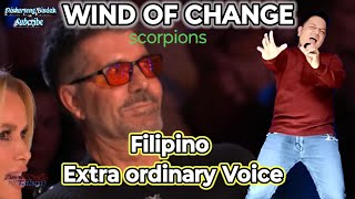 WIND OF CHANGE(SCORPIONS)AMERICAN'S GOT TALENT TRENDING AUDITION PARODY FILIPINO EXTRA ORDINARYVOICE