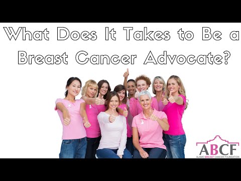 What Does It Takes To Be A Breast Cancer Advocate?