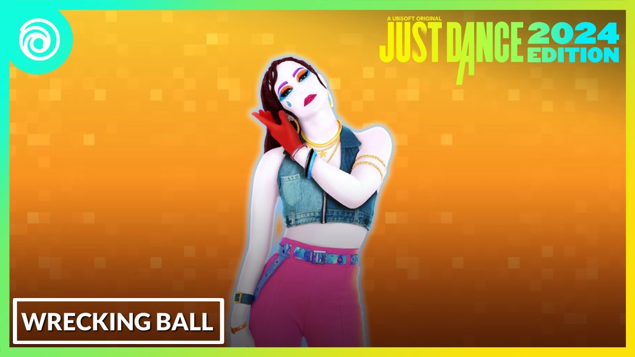 Just dance 2024 Edition: Wrecking Ball By Miley Cyrus(Fanmade - Mashup)