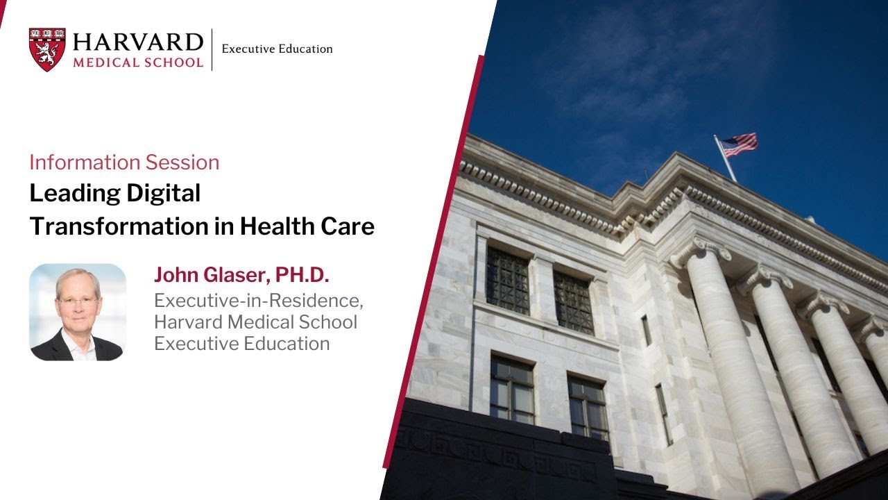 Information session on Harvard Medical School’s Leading Digital